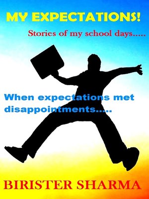 cover image of My Expectations....Stories of My School Days